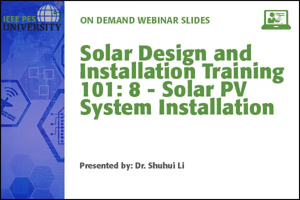 Solar Design and Installation Training 101: 8 - Solar PV System Installation