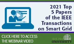 2021 Top 5 Papers of the IEEE Transactions on Smart Grid (Video)