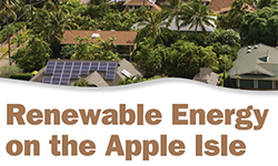 Volume 10: Issue 3: Aritcle: Renewable Energy on the Apple Isle