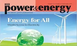 Power & Energy Magazine - Volume 12: Issue 4 - July/Aug 2014: Energy for All: World Access to Electricity