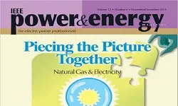 Power & Energy Magazine - Volume 12: Issue 6 - Nov/Dec 2014: Piecing the Picture Together: Natural Gas & Electricity