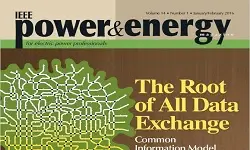Power & Energy Magazine - Volume 14: Issue 1 - Jan/Feb 2016: The Root of All Data Exchange: Common Information Model