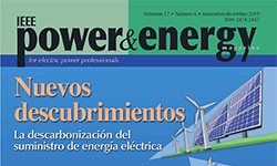 Power and Energy Magazine - Volumen 17: Nœmero 6 - Noviembre/Diciembre 2019: Nuevos descubrimientos: La descarbonizaci›n del suministro de energ­a el?ctrica