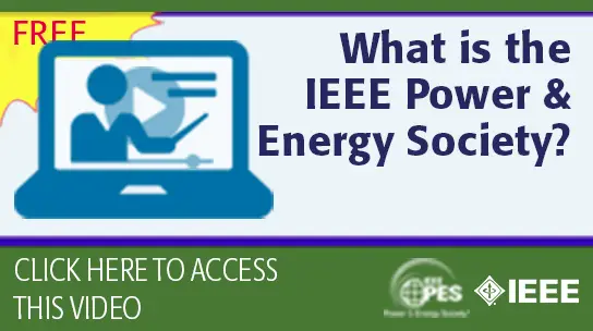 What is the IEEE Power & Energy Society? (Video)