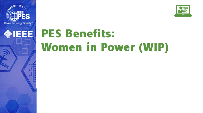 PES Member Benefits: Women in Power [WIP] (video)