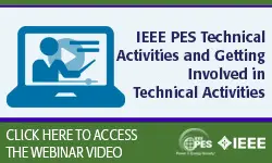 Intro to IEEE PES Technical Activities: How Do I Get Involved? (Video)