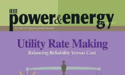 Power and Energy Magazine - Volume 18: Issue 3 - May/June 2020:  Utility Rate Making