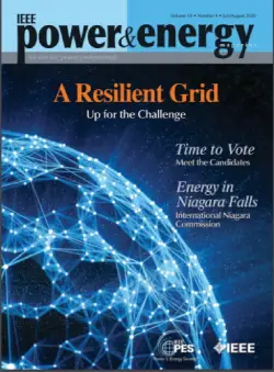 Power and Energy Magazine - Volume 18: Issue 4 - July/August 2020: A Resilient Grid