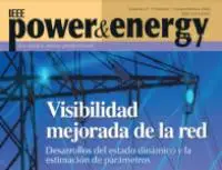 Power & Energy Magazine -Volumen 21: Número 1 - Enero/Febrero de 2023: Visibilidad de red mejorada