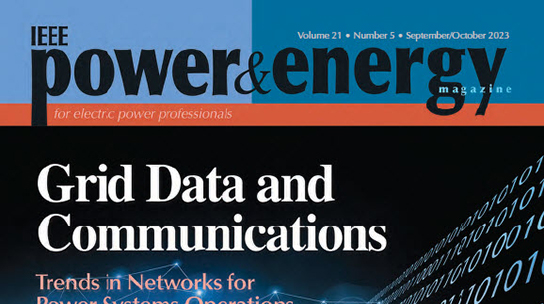 Power & Energy Magazine - Volume 21: Issue 5 - Sept./Oct. 2023:  Grid Data and Communications