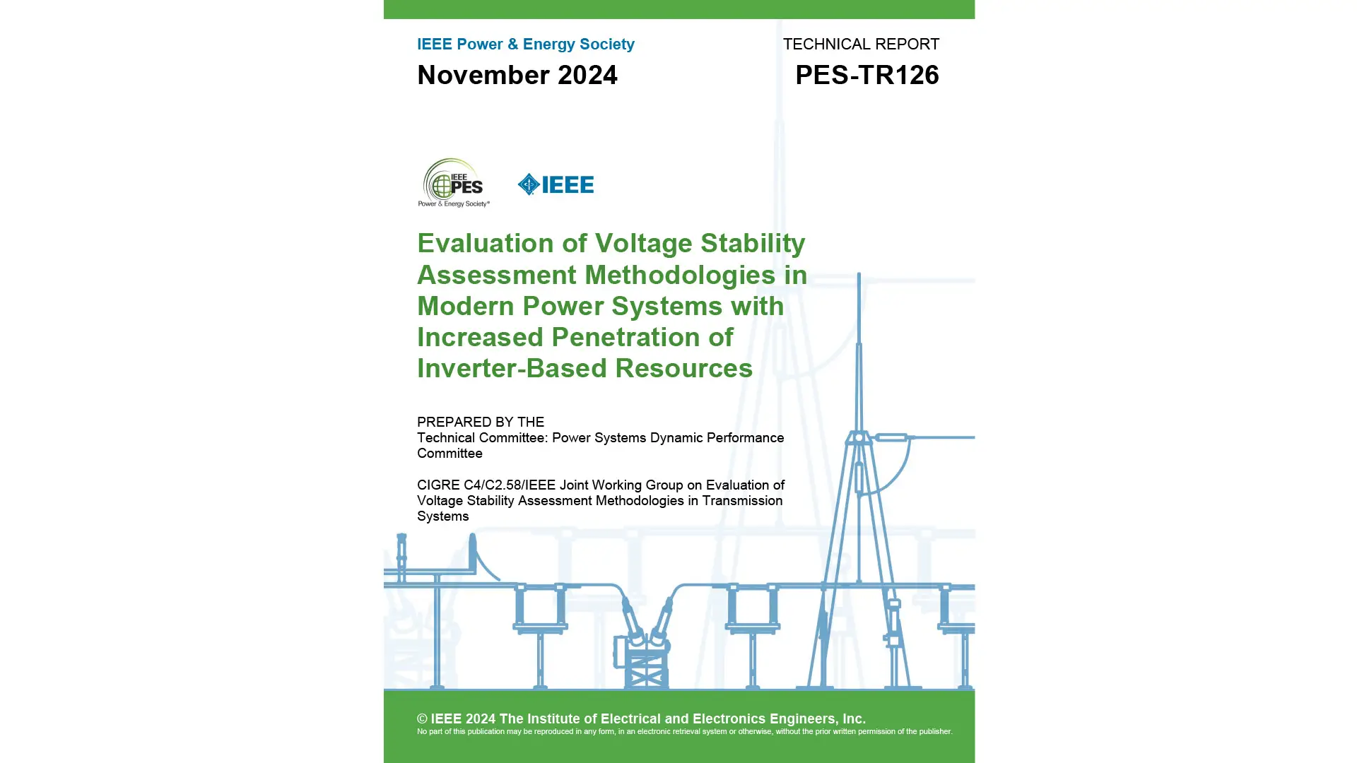 Evaluation of Voltage Stability Assessment Methodologies in Modern Power Systems with
Increased Penetration of Inverter-Based Resources (TR 126)