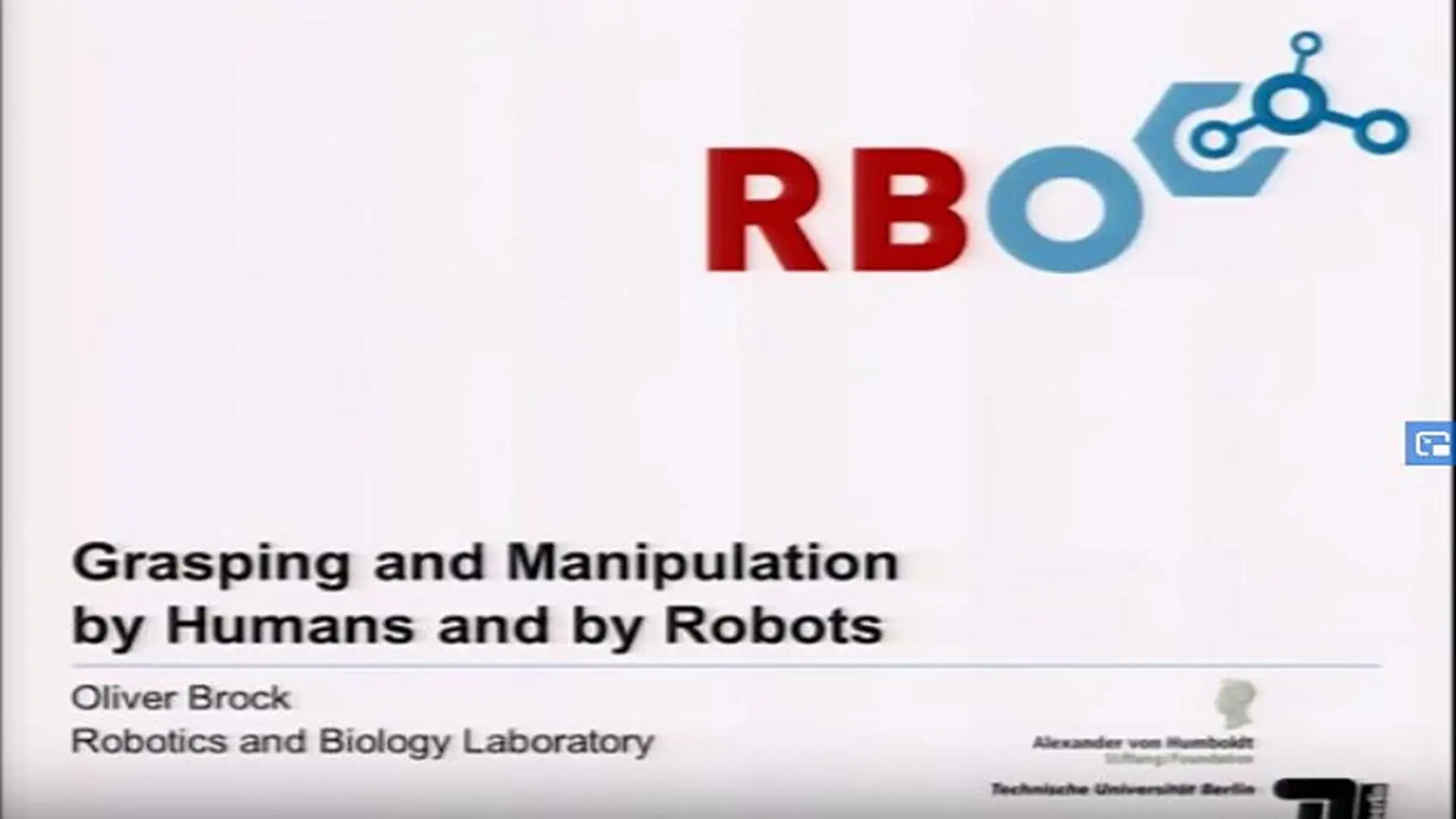 Grasping and Manipulation by Humans and by Robots