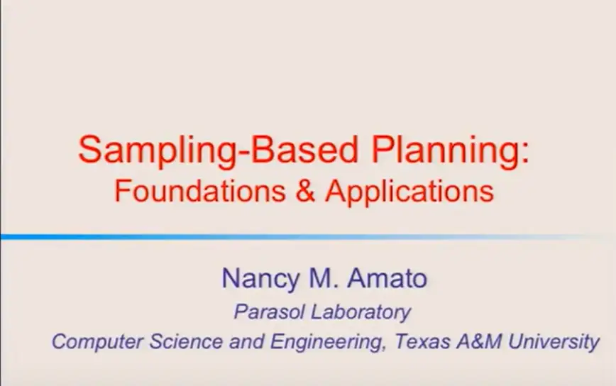 Sampling-Based Planning Foundations & Applications