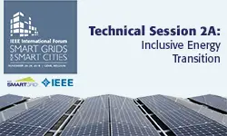 IEEE Smart Grid''s 2018 IEEE International Forum on Smart Grids for Smart Cities (SG4SC) - Session 2A