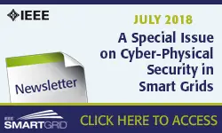 A Special Issue on Cyber-Physical Security in Smart Grids