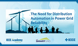 The Need for Distribution Automation in Power Grid Reliability