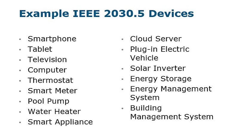 IEEE 2030.5 (Smart Energy Profile 2.0): An Overview and Applicability to Distributed Energy Resources (DER) presented by  Robby Simpson