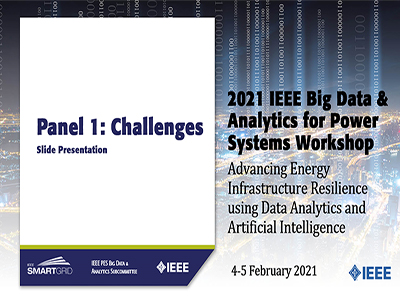 Slides for Big Data Applications in Power Systems: Panel 1-Challenges