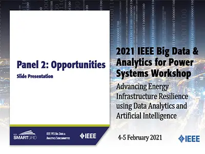Slides for Big Data Applications in Power Systems: Panel 2-Opportunities