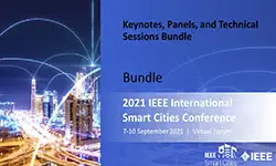 The 2021 International Smart Cities Conference(ISC2) Panels, Keynotes, Paper Sessions, and Ceremonies Bundle