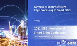 Keynote 4: Energy Efficient Edge Processing in Smart Cities