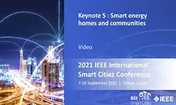 Keynote 5 : Smart energy homes and communities