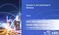 Technical Session 2: IoT and Smart X Services