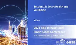 Technical Session 12: Smart Health and Wellbeing