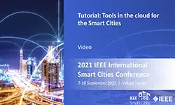 Tutorial: Tools in the cloud for the Smart Cities
