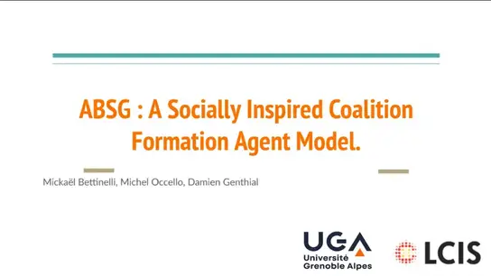 ABSG: A Socially Inspired Coalition Formation Agent Model