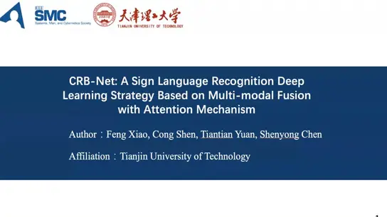 CRB-Net: A Sign Language Recognition Deep Learning Strategy Based on Multi-modal Fusion with Attention Mechanism