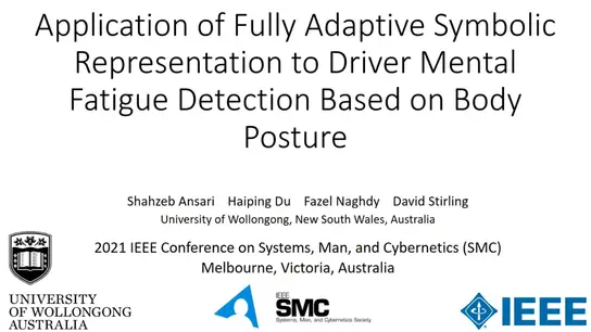 Application of Fully Adaptive Symbolic Representation to Driver Mental Fatigue Detection Based on Body Posture