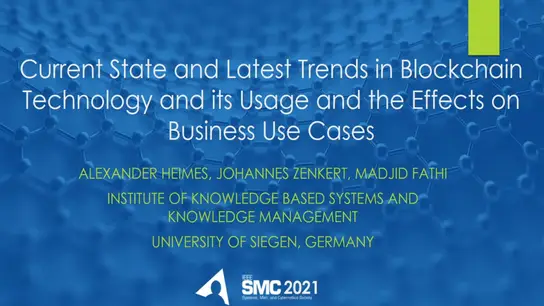 Current State and Latest Trends in Blockchain Technology and its Usage and the Effects on Business Use Cases 