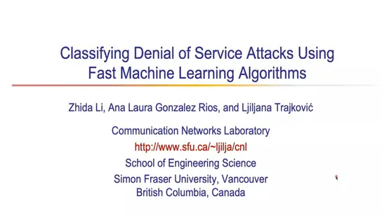 Classifying Denial of Service Attacks Using Fast Machine Learning Algorithms