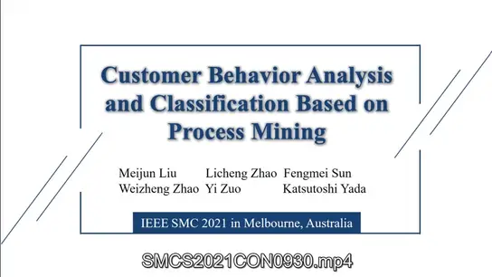 Customer Behavior Analysis and Classification Based on Process Mining