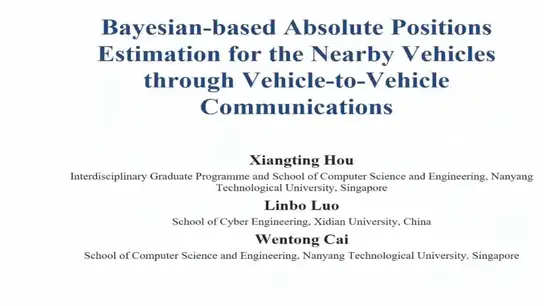 Bayesian Based Absolute Positions Estimations for the Nearby Vehicles Through Vehicle to Vehicle Communications