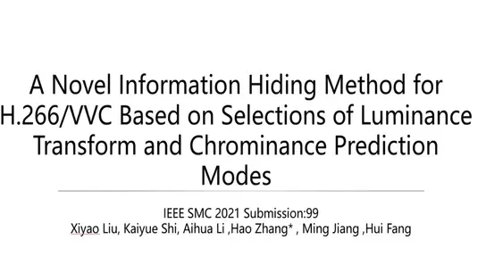 A Novel Information Hiding Method for H.266/VVC Based on Selections of Luminance Transform and Chrominance Prediction Modes