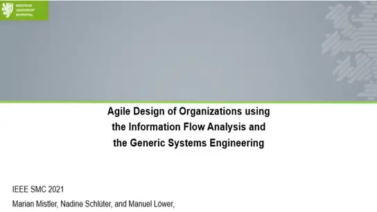 Agile Design of Organizations Using the Information Flow Analysis and the Generic Systems Engineering 