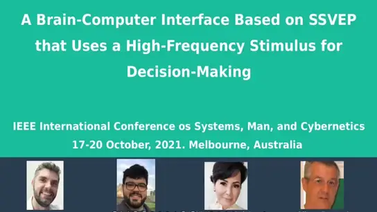 A Brain-Computer Interface Based on SSVEP that Uses a High-Frequency Stimulus for Decision-Making