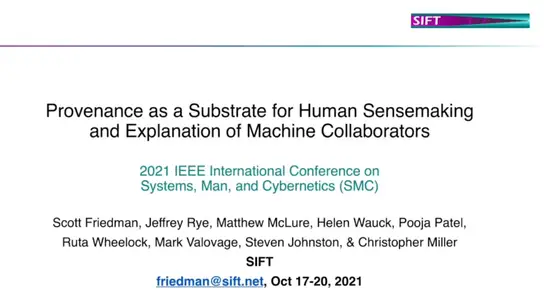 Provenance as a Substrate for Human Sensemaking and Explanation of Machine Collaborators