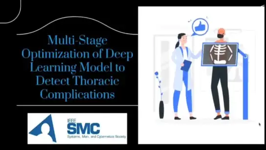 Multi Stage Optimization of Deep Learning Model to Detect Thoracic Complications