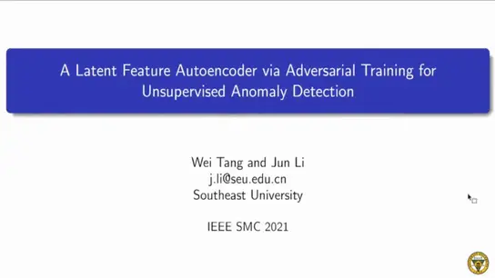 A Latent Feature Autoencoder via Adverarial Training for Unsupervised Anomaly Detection