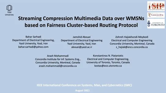 Streaming Compression Multimedia Data Over WMSNs Based on Fairness Cluster-Based Routing Protocol