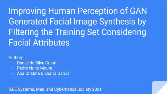 Improving Human Perception of GAN Generated Facial Image Synthesis by Filtering the Training Set Considering Facial Attributes 