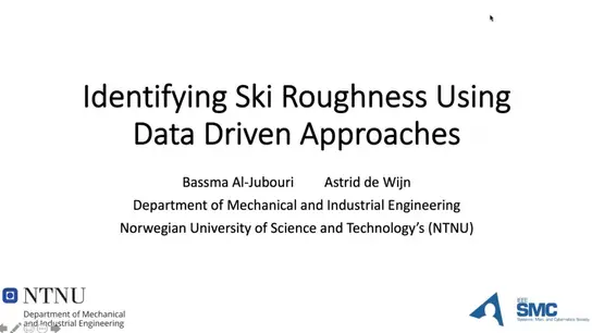 Identifying Ski Roughness Using Data Driven Approaches 