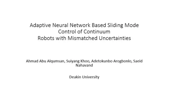 Adaptive Neural Network Based Sliding Mode Control of Continuum Robots with Mismatched Uncertainties 