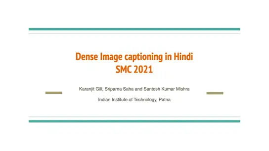 Dense Image Captioning in Hindi SMC 2021