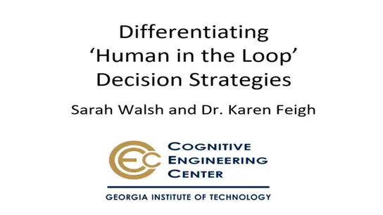 Differentiating 'Human in the Loop' Decision Strategies