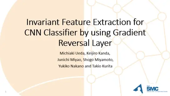 Invariant Feature Extraction for CNN Classifier by Using Gradient Reversal Layer