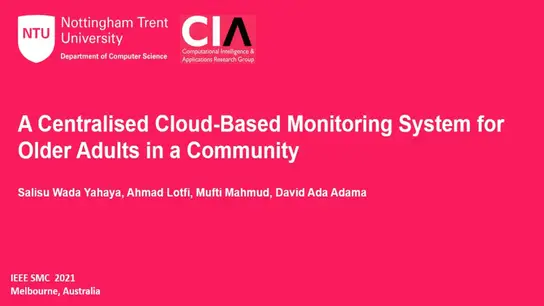 A Centralised Cloud Based Monitoring System for Older Adults in a Community